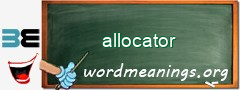 WordMeaning blackboard for allocator